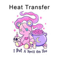 I Put A Spell On You Iron on Fabric Heat Transfer DTF-258