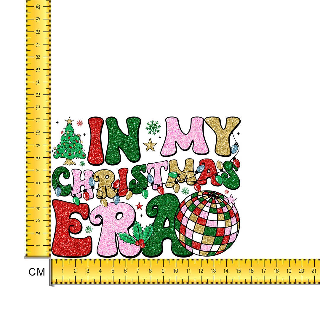 In My Christmas Era Iron on Fabric Heat Transfer DTF-292