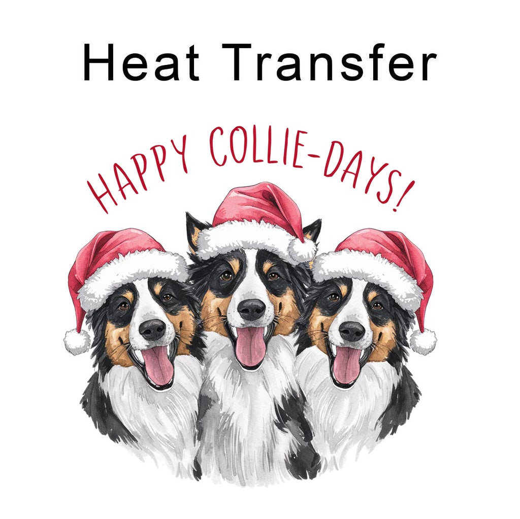 Happy Collie-Days Iron on Fabric Heat Transfer DTF-303