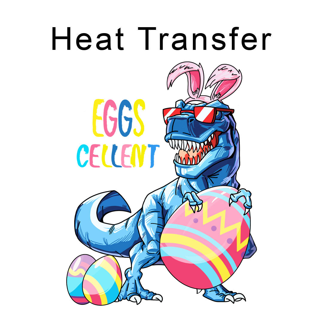 Eggcelent Easter Iron on Fabric Heat Transfer DTF-307