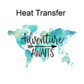 Adventure Awaits Iron on fabric heat transfer DTF-24