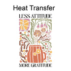 More Gratitude Iron on Fabric Heat Transfer DTF-345