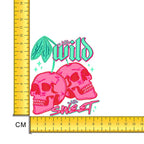 Little Wild Little Sweet Iron on Fabric Heat Transfer DTF-225