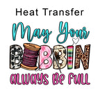 May Your Bobbin Always Be Full Iron on Fabric Heat Transfer DTF-168