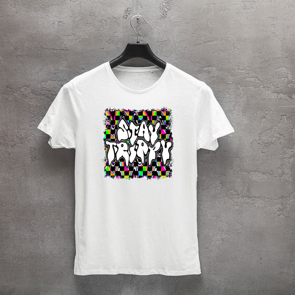 Stay Trippy Iron on Fabric Heat Transfer DTF-73