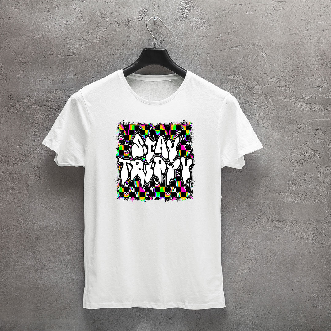Stay Trippy Iron on Fabric Heat Transfer DTF-73