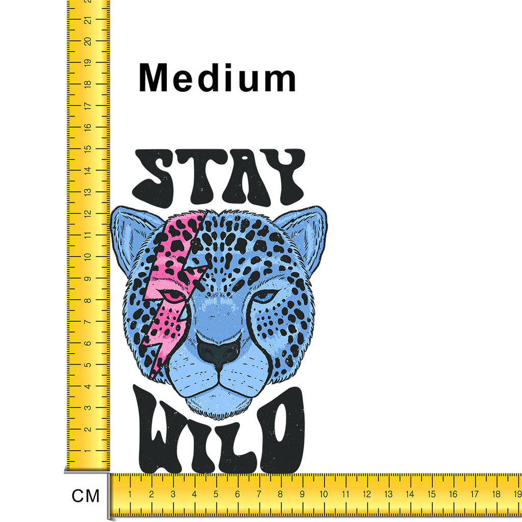 Stay Wild Iron on fabric heat transfer DTF-30
