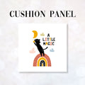 CUSHION Fabric Panel A Little Magic CP-60