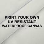 Print Your Own Design on UV Resistant Waterproof Canvas - PYO