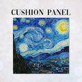 CUSHION Fabric Panel Van Gogh Starry Night
