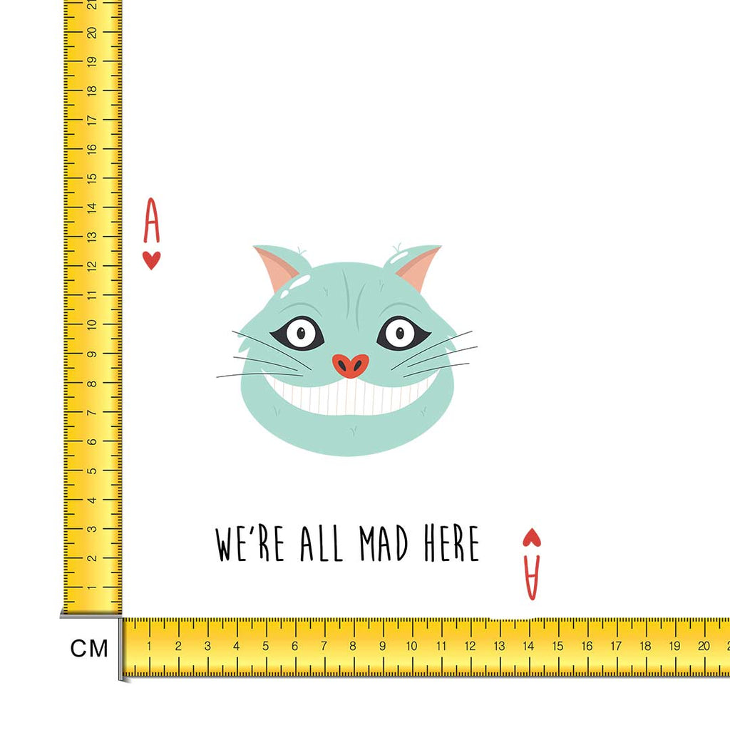 We Are All Mad Here Iron on Fabric Heat Transfer DTF-196
