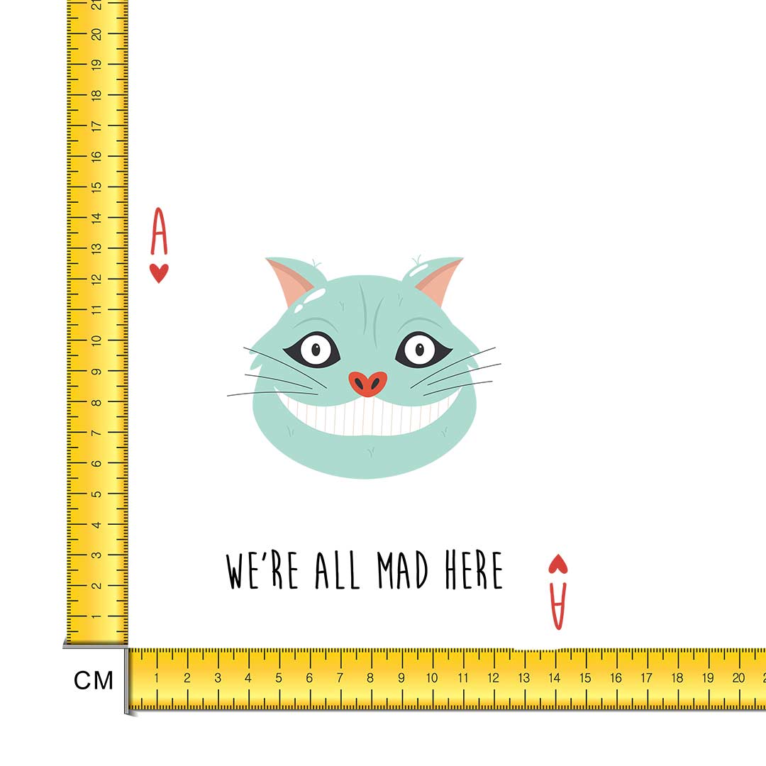 We Are All Mad Here Iron on Fabric Heat Transfer DTF-196