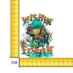 Wishin' I Was Fishin' Iron on Fabric Heat Transfer DTF-169