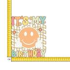 Groovy It's My Birthday Iron on Fabric Heat Transfer DTF-235