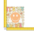 Groovy It's My Birthday Iron on Fabric Heat Transfer DTF-235