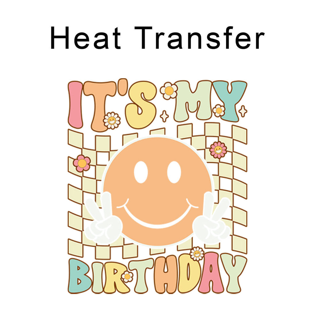 Groovy It's My Birthday Iron on Fabric Heat Transfer DTF-235