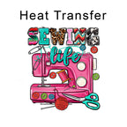 Sewing Life Iron on Fabric Heat Transfer DTF-182